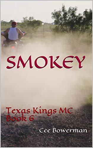 Smokey (Texas Kings MC #6)