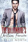 The Billionaire’s Christmas Fiancée (Christmas with the Denton Billionaires Book 1)