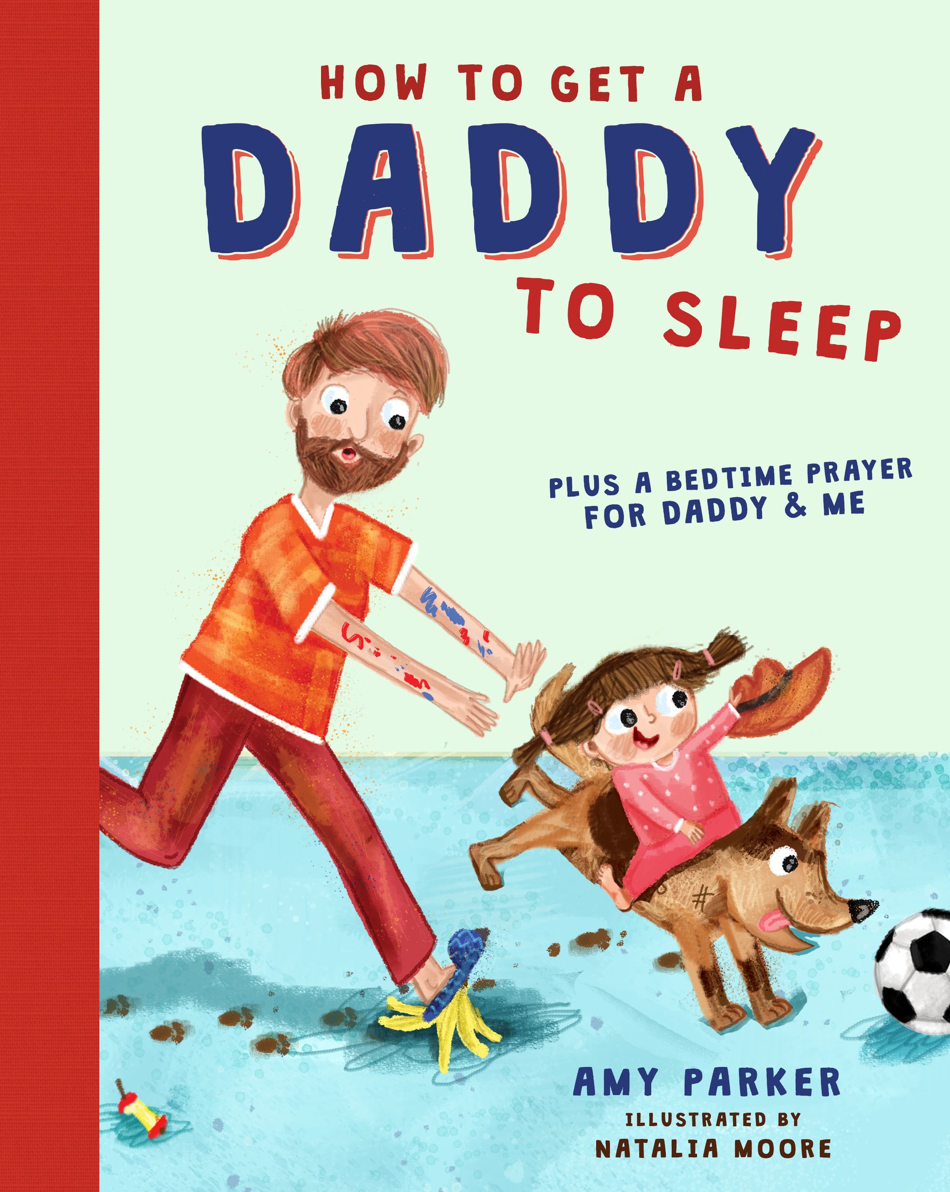 How to Get a Daddy to Sleep (Hardcover)