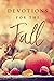 Devotions for the Fall: Cel...