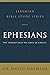 Ephesians: The Inheritance We Have in Christ (Jeremiah Bible Study Series)