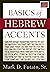 Basics of Hebrew Accents