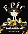Epic: An Around-the-World Journey through Christian History