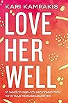 Love Her Well: 10...