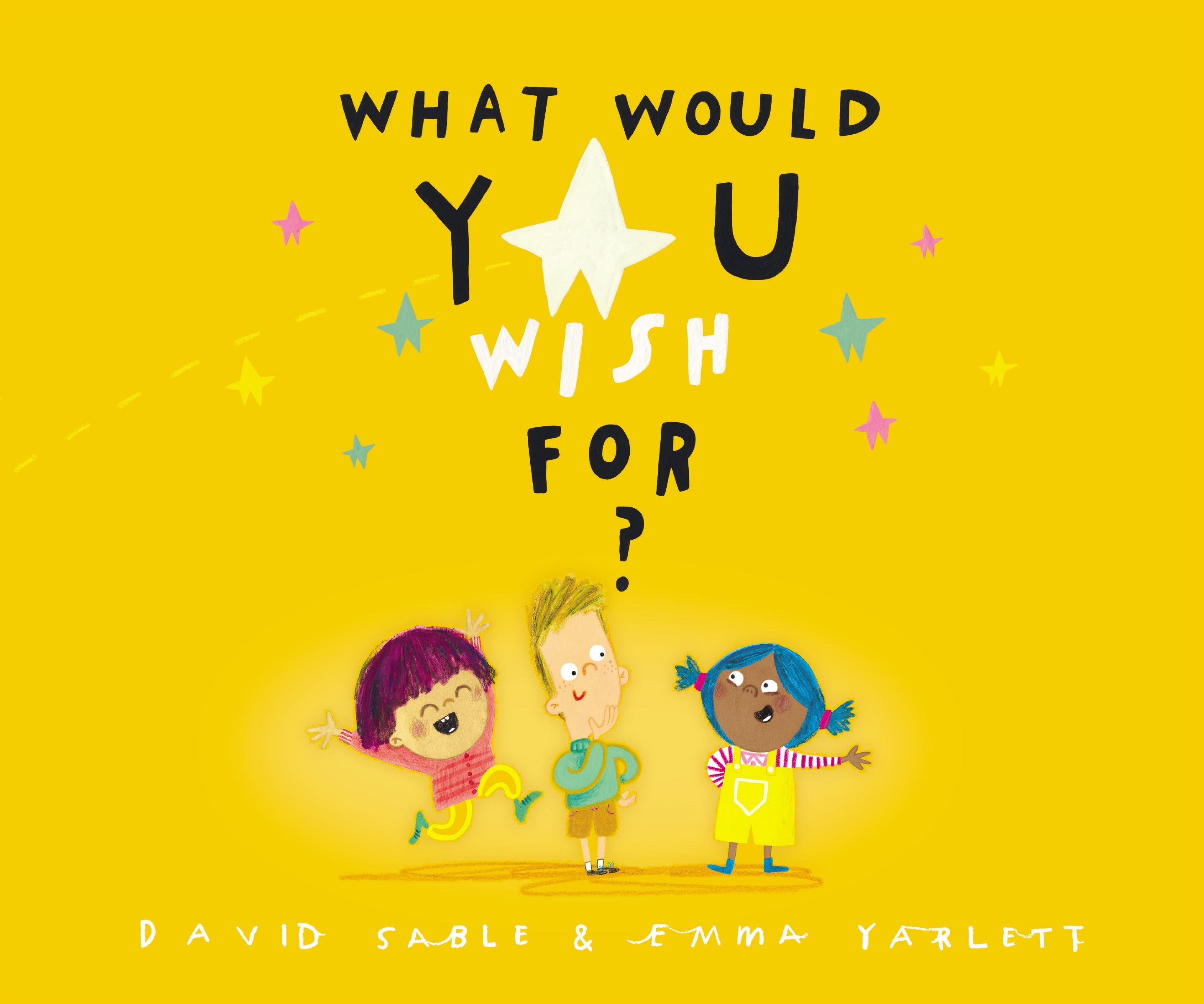 What Would You Wish For? (Hardcover)