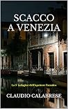 Scacco a Venezia Scacco a Venezia