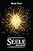Seele aus Licht (Seelen-Sag...