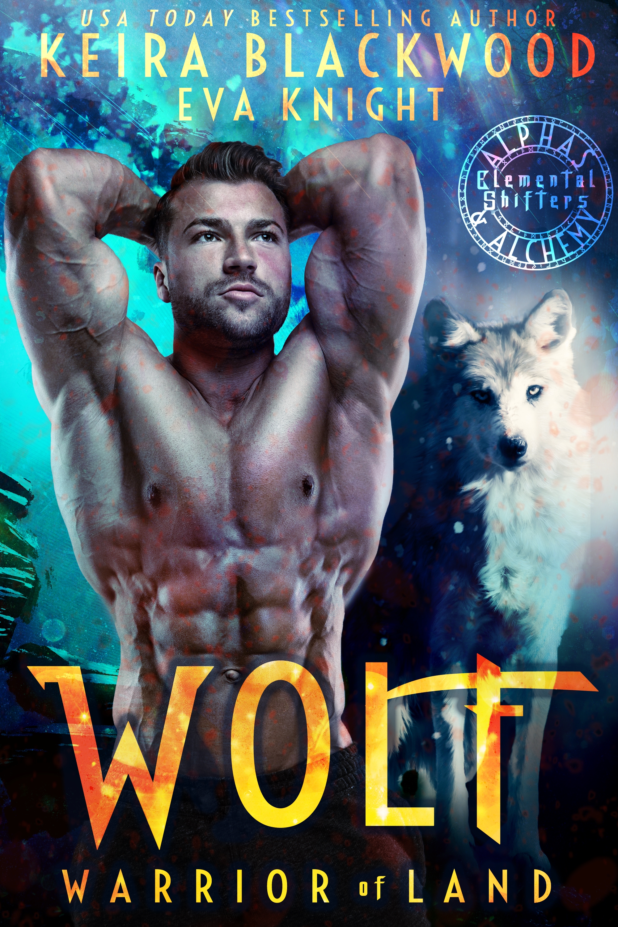 Wolf Warrior of Land (Alphas & Alchemy: Elemental Shifters, #2)