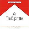 The Cigarette: A ...