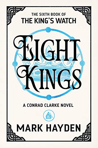 Eight Kings (The King's Watch, #6)