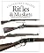 Rifles & Muskets: From 1450...