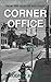 Corner Office (From the Tales of Dan Coast #12)