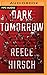 Dark Tomorrow (Lisa Tanchik, #2)