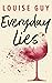 Everyday Lies