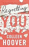 Regretting You