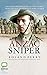 Anzac Sniper: The extraordinary story of Stan Savige, one of Australia's greatest soldiers