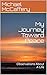 My Journey Toward Peace by Michael McCaffery