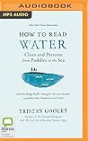 How to Read Water...
