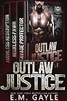 Outlaw Justice Complete Trilogy Outlaw Justice Complete Trilogy