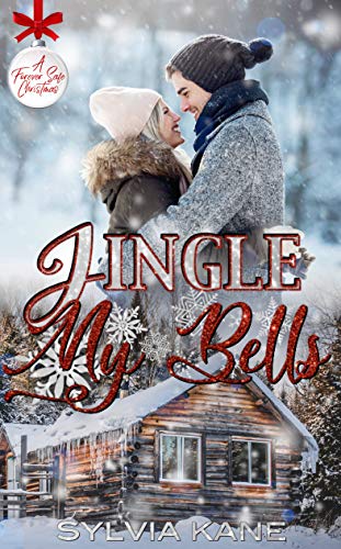 Jingle My Bells (A Forever Safe Christmas #11)