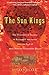The Sun Kings by Stuart  Clark