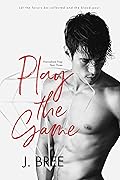 Play the Game (Hannaford Prep, #3) 
