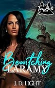 Bewitching Laramy