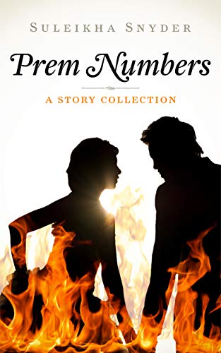 Prem Numbers: a story collection (Kindle Edition)