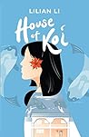 House of Koi by Lilian Li