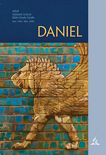 Daniel -Adult Bible Study Guide Q1 2020 (Kindle Edition)