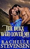 The Duke who Loved Me