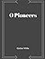 O Pioneers by Willa Cather