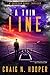 A Thin Line (Garrison Chase...
