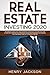 Real Estate Investing 2020:...