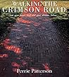 Walking The Crimson Road (The Crimson Series) Walking The Crimson Road (The Crimson Series)