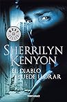 El diablo puede llorar by Sherrilyn Kenyon