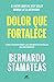 Dolor que fortalece: Cómo transformar los momentos difíciles en crecimiento