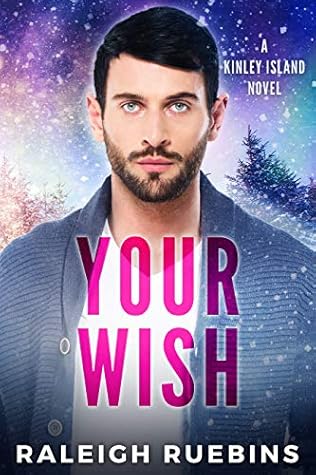 Your Wish (Kinley Island, #4)