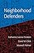 Neighborhood Defenders: Participatory Politics and America's Housing Crisis
