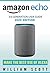 Amazon Echo 3rd Gen: Essential User Guide