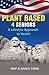 Plant Based 4 Seniors: A Lifestyle Approach to Health (Restoring America's Health Book 3)