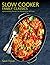 Slow Cooker Family Classics...