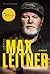 Max Leitner: Ausbrecherkönig (German Edition)