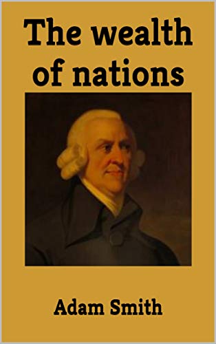 The wealth of nations