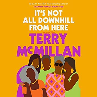 <READ [PDF]] It's Not All Downhill from Here Writen By Terry McMillan
Book In 2022