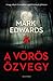 A vörös özvegy by Mark  Edwards