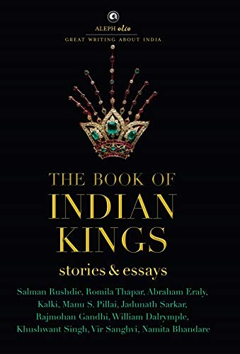The Book of Indian Kings (Aleph Olio): Stories and Essays