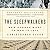 The Sleepwalkers: How Europe Went to War in 1914