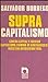 Supracapitalismo by Salvador Borrego
