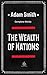 The Wealth of Nations: Complete Works